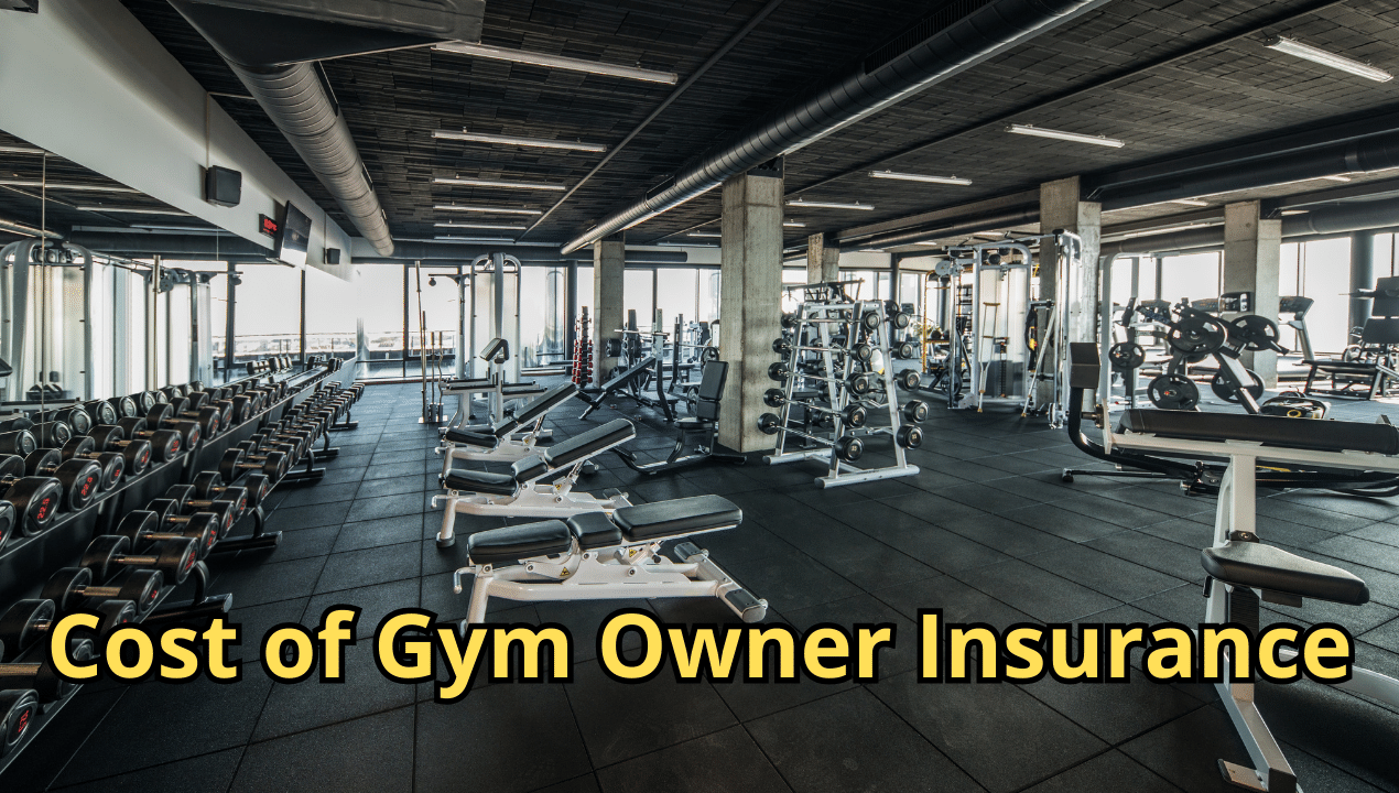 Cost of Gym Owner Insurance